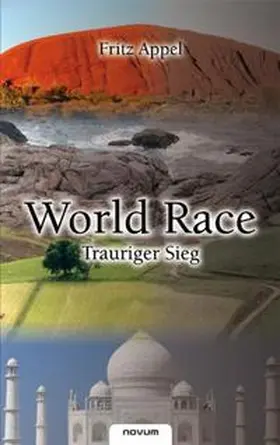 Appel |  World Race - Trauriger Sieg | Buch |  Sack Fachmedien