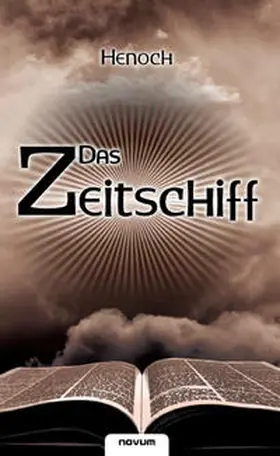 Henoch |  Das Zeitschiff | Buch |  Sack Fachmedien