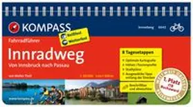 Theil |  KOMPASS Fahrradführer Innradweg, Von Innsbruck nach Passau | Buch |  Sack Fachmedien