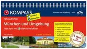 Enke |  KOMPASS Fahrradführer München und Umgebung - Jede Tour mit S-Bahn erreichbar | Buch |  Sack Fachmedien
