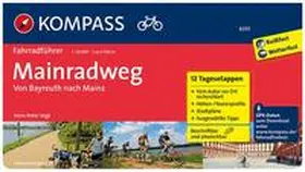 Theil / Vogt |  MainRadweg, Von den Quellen nach Mainz | Buch |  Sack Fachmedien