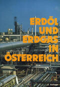 Brix / Schultz |  Erdöl und Erdgas in Österreich | Buch |  Sack Fachmedien