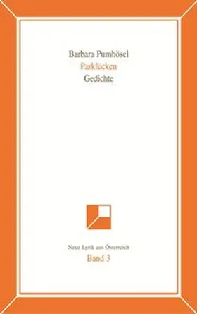 Pumhösel |  Neue Lyrik aus Österreich Band 3 | Buch |  Sack Fachmedien