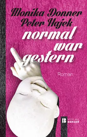 Donner / Hajek |  Normal war gestern | Buch |  Sack Fachmedien