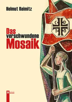 Reimitz |  Das verschwundene Mosaik | Buch |  Sack Fachmedien