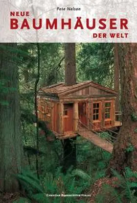 Nelson |  Neue Baumhäuser der Welt | Buch |  Sack Fachmedien