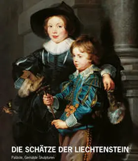 Kräftner / Liechtenstein Museum |  Die Schätze des Hauses Liechtenstein | Buch |  Sack Fachmedien
