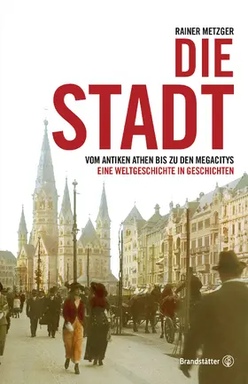 Metzger |  Die Stadt | eBook | Sack Fachmedien
