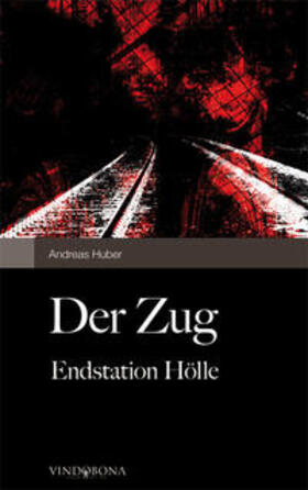 Huber | Der Zug | Buch | 978-3-85040-328-3 | sack.de
