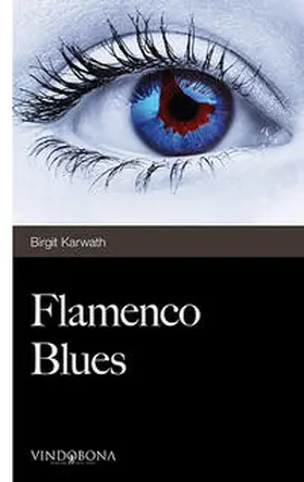 Karwath |  Flamenco Blues | Buch |  Sack Fachmedien
