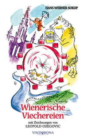 Sokop |  Wienerische Viechereien | Buch |  Sack Fachmedien