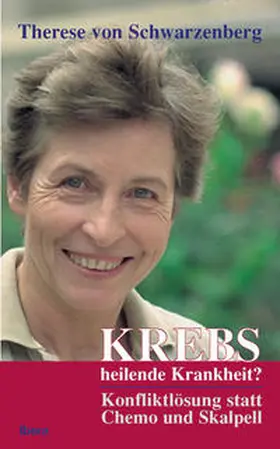 Schwarzenberg |  Krebs - heilende Krankheit? | Buch |  Sack Fachmedien