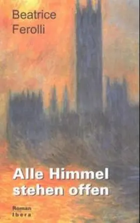 Ferolli |  Alle Himmel stehen offen | Buch |  Sack Fachmedien