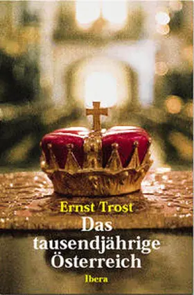 Trost |  Das tausendjährige Österreich | Buch |  Sack Fachmedien