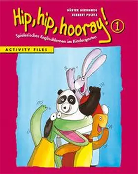 Gerngross / Puchta |  Hip, hip, hooray! 1. Activity Files | Buch |  Sack Fachmedien