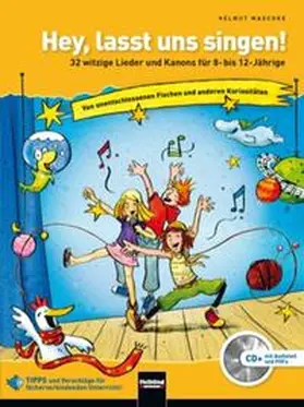 Maschke |  Hey, lasst uns singen | Buch |  Sack Fachmedien