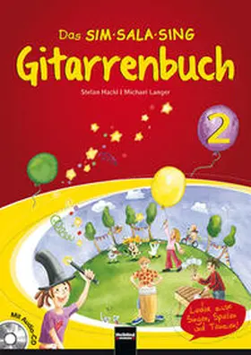 Hackl / Langer |  Das SIM SALA SING Gitarrenbuch (inkl. Audio-CD) Band 2 | Buch |  Sack Fachmedien