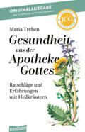 Treben |  Gesundheit aus der Apotheke Gottes | Buch |  Sack Fachmedien