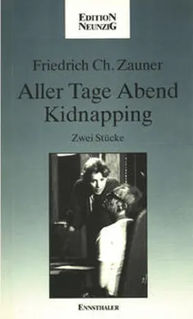 Zauner |  Aller Tage Abend /Kidnapping | Buch |  Sack Fachmedien