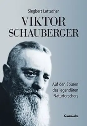 Lattacher |  Viktor Schauberger | Buch |  Sack Fachmedien