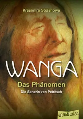 Stojanova / Stojanowa |  Vanga - Das Phänomen | Buch |  Sack Fachmedien