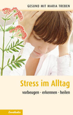 Treben | Streß im Alltag | Buch | 978-3-85068-806-2 | sack.de