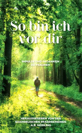 Björn / Brunnsteiner / Denk |  So bin ich vor dir | Buch |  Sack Fachmedien