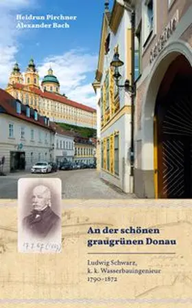 Pirchner / Bach |  An der schönen graugrünen Donau | Buch |  Sack Fachmedien