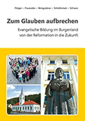 Floiger / Frauneder / Reingrabner |  Zum Glauben aufbrechen | Buch |  Sack Fachmedien