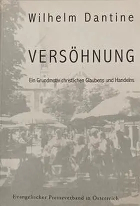 Dantine |  Versöhnung | Buch |  Sack Fachmedien