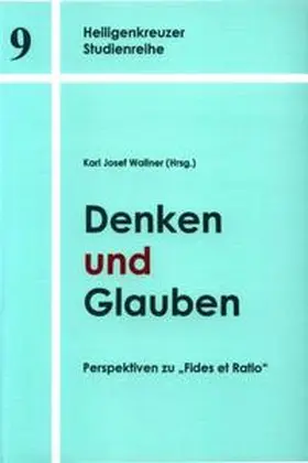 Wallner |  Denken und Glauben | Buch |  Sack Fachmedien