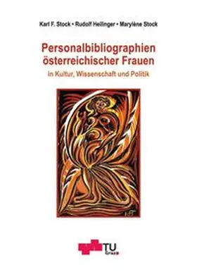 Stock / Heilinger |  Personalbibliographien österreichischer Frauen in Kultur, Wissenschaft und Politik | Buch |  Sack Fachmedien