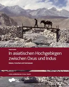 Kostka |  In asiatischen Hochgebirgen zwischen Oxus und Indus | Buch |  Sack Fachmedien