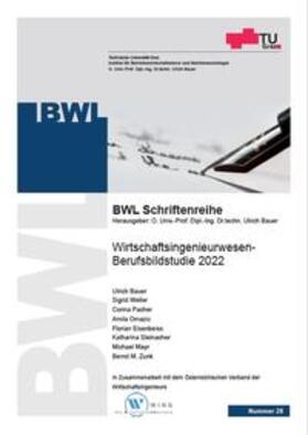 Bauer / Weller / Pacher |  Wirtschaftsingenieurwesen - Berufsbildstudie 2022 | Buch |  Sack Fachmedien