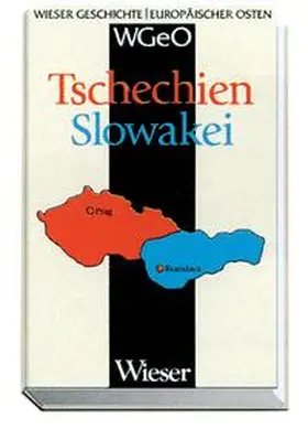 Pittler |  Tschechien / Slowakei. Wieser Geschichte Europäischer Osten (WGEO) | Buch |  Sack Fachmedien