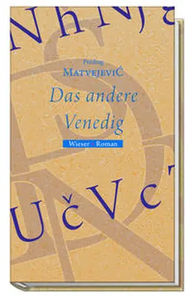 Matvejevic |  Das andere Venedig | Buch |  Sack Fachmedien