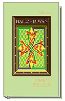  Hafez - Diwan der Ghaselen | Buch |  Sack Fachmedien