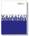 Wedenig / Grossmann |  Werkstatt Universität - Projektarbeiten Basislehrgang 2005/06 | Buch |  Sack Fachmedien