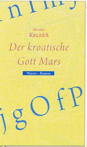 Krleza / Krleža |  Der kroatische Gott Mars | Buch |  Sack Fachmedien