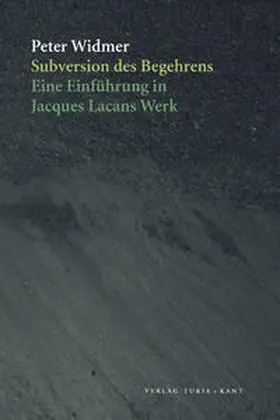 Widmer | Subversion des Begehrens | Buch | 978-3-85132-562-1 | sack.de