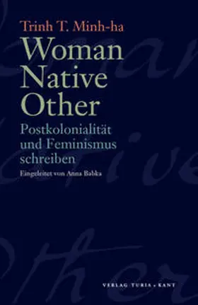 Minh-Ha / Babka / Schmidt |  Woman Native Other | Buch |  Sack Fachmedien