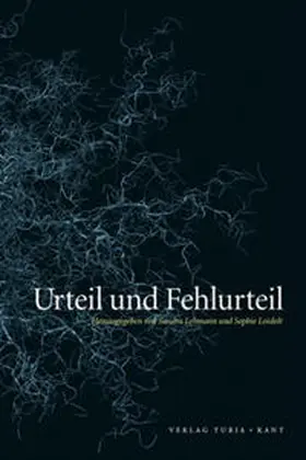 Lehmann / Loidolt |  Urteil und Fehlurteil | Buch |  Sack Fachmedien