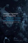 Kroeger / Friesinger / Lohberger |  Geistiges Eigentum und Originalität | Buch |  Sack Fachmedien