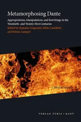 Gragnolati / Camilletti / Lampart |  Metamorphosing Dante | Buch |  Sack Fachmedien