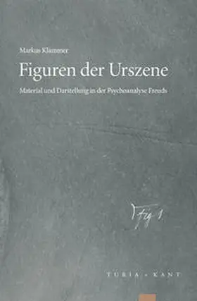 Klammer |  Figuren der Urszene | Buch |  Sack Fachmedien
