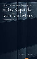 Pechmann |  »Das Kapital« von Karl Marx | Buch |  Sack Fachmedien