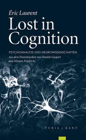 Laurent |  Lost in Cognition | Buch |  Sack Fachmedien