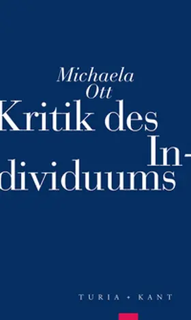 Ott |  Kritik des Individuums | Buch |  Sack Fachmedien