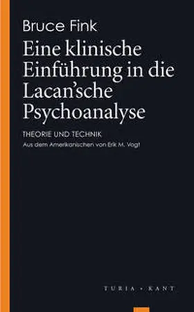 Fink |  Eine klinische Einführung in die Lacan’sche Psychoanalyse | Buch |  Sack Fachmedien