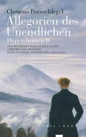 Pornschlegel |  Allegorien des Unendlichen | Buch |  Sack Fachmedien